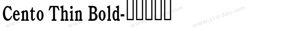 Cento Thin Bold字体转换